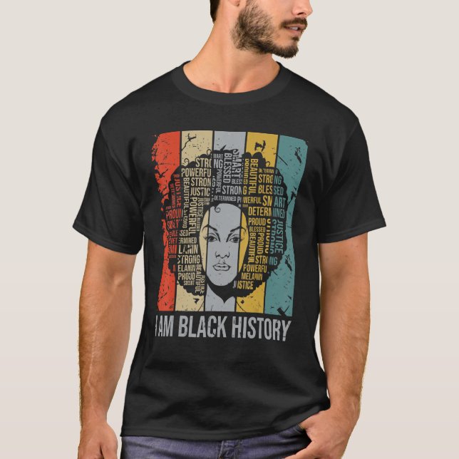 T-shirt I Am Black History Month Proud Blessed Powerful Bl (Devant)