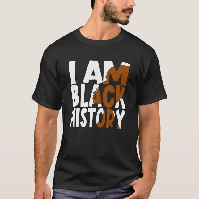 T-shirt I Am Black History Proud Afro Melanin Black Women  (Devant)