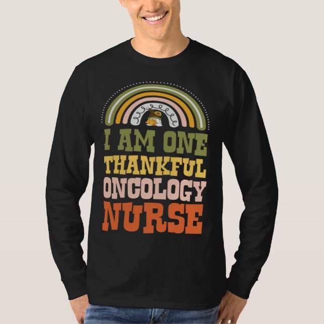T-shirt I Am One Thankful Oncology Nurse Bohemian Thanksgi (Devant)