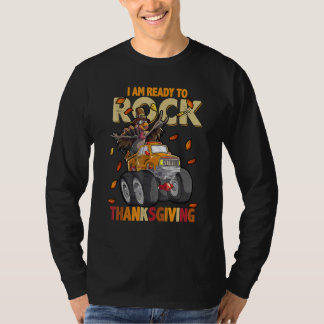 T-shirt I Am Ready to Rock Thanksgiving Turkey Truck