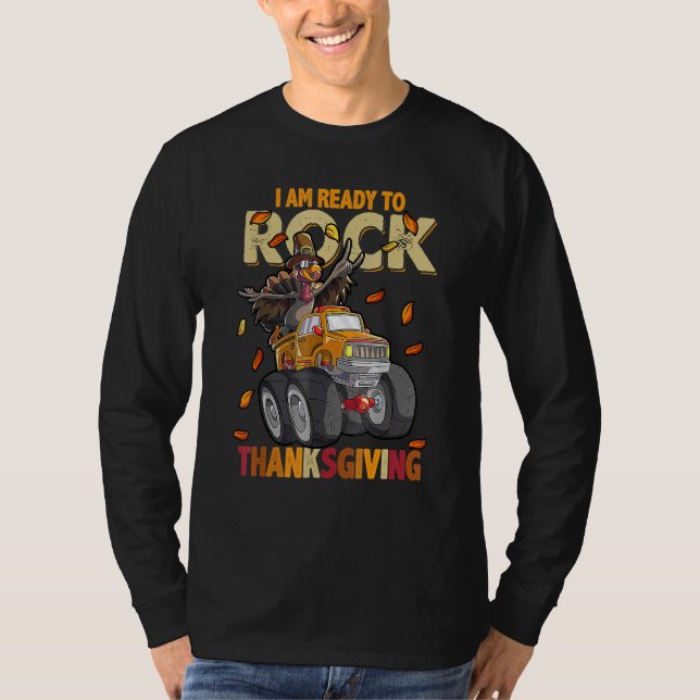 T-shirt I Am Ready to Rock Thanksgiving Turkey Truck (Devant)