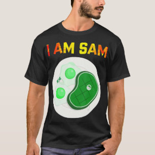 T-shirt I Am Sam Shirt - Vêtements pour jambon vert frit e