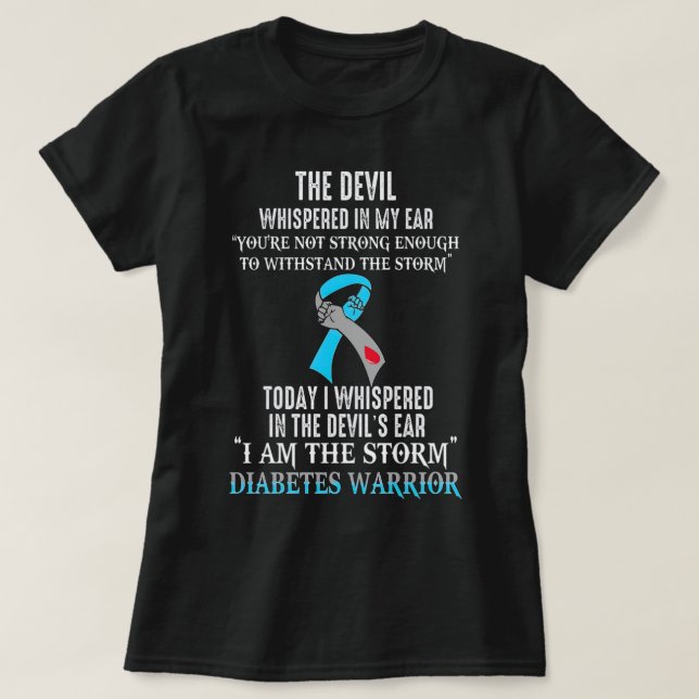 T-shirt I Am The Storm Diabetes Awareness Warrior (Design devant)