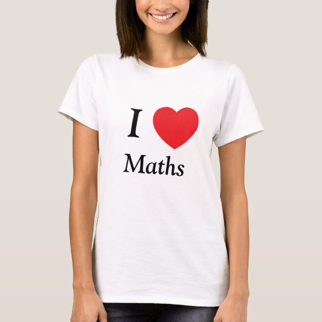 T-SHIRT I AMOUR DE MATHS DE COEUR (Devant)