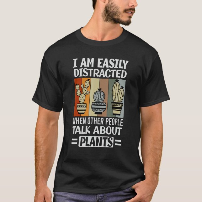 T-shirt I Au Easily Distracted When Other People Talk Abou (Devant)