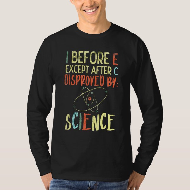 T-shirt I Avant E Sauf Après C Désapprouvé Par Science Sci (Devant)