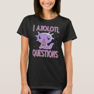 T-shirt I Axolotl Questions Enfants filles mignonne Axolot