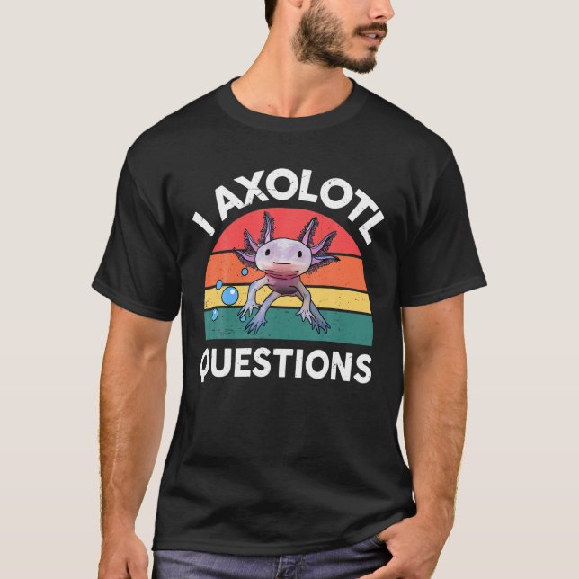 T-shirt I Axolotl Questions mignonnes Axolotl Enfants Homm (Devant)