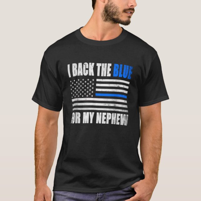 T-shirt I back The Blue for My Nephew Thin Line Polic (Devant)