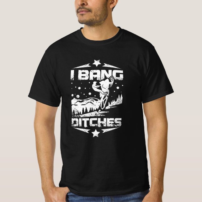T-shirt I Bang Ditches Snowmobile (Devant)
