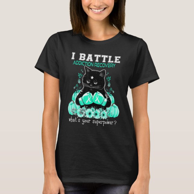 T-shirt I Battle Addiction Récupération Conscience Cat (Devant)
