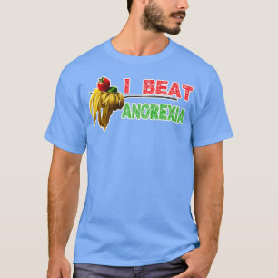 T-shirt I Beat Anorexia pour les amoureux de la nourriture