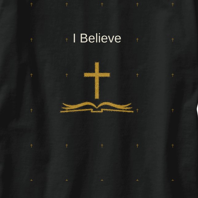 T-shirt I Believe Golden Cross and Bible Inspirational (Close up of I Believe T-shirt design)
