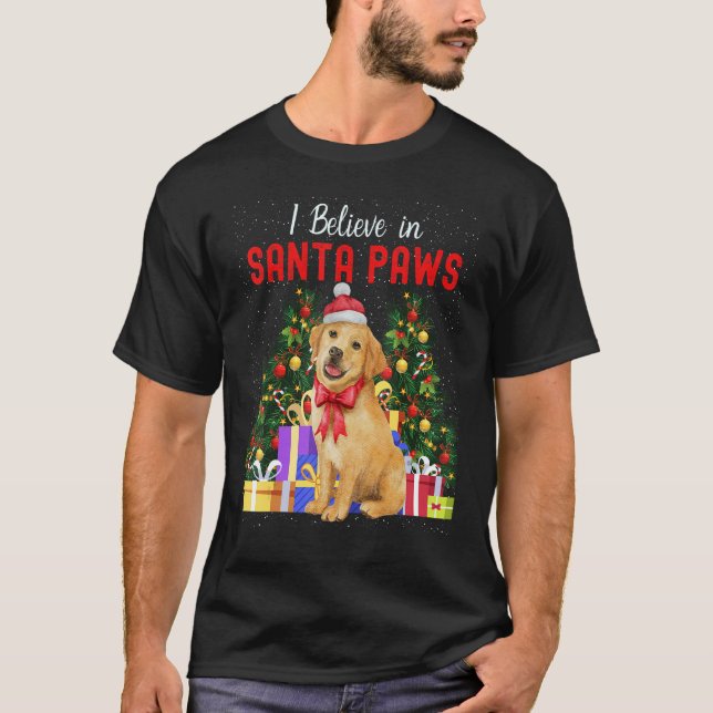 T-shirt I Believe In Santa Paws  Cute Christmas Labrador P (Devant)