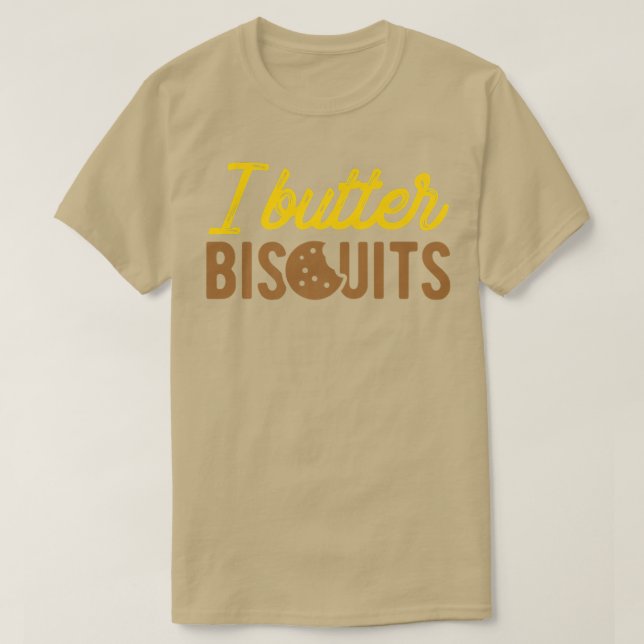 T-shirt I Biscuits Beurre Biscuit Beurre Beurre (Design devant)