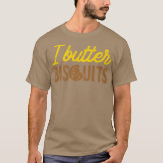 T-shirt I Biscuits Beurre Biscuit Beurre Beurre