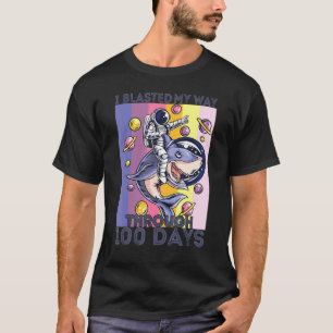 T-shirt I Blasted My Way Through 100 Days  100 Days Of Sch