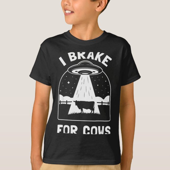 T-shirt I Brake For Cows Funny Ufo Alien Abduction Consrac (Devant)