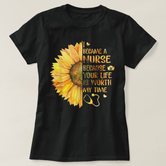 T-shirt I Camcams A Nurse Because Your Life Is Worth My Ti (Design devant)