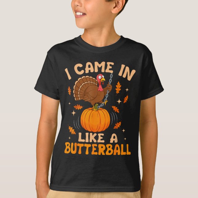 T-shirt I Came In Like A Butterball Funny Thanksgiving Men (Devant)