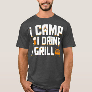 T-shirt I Camp I Boire I Grill Coo Camping Bière Bbq Cadea