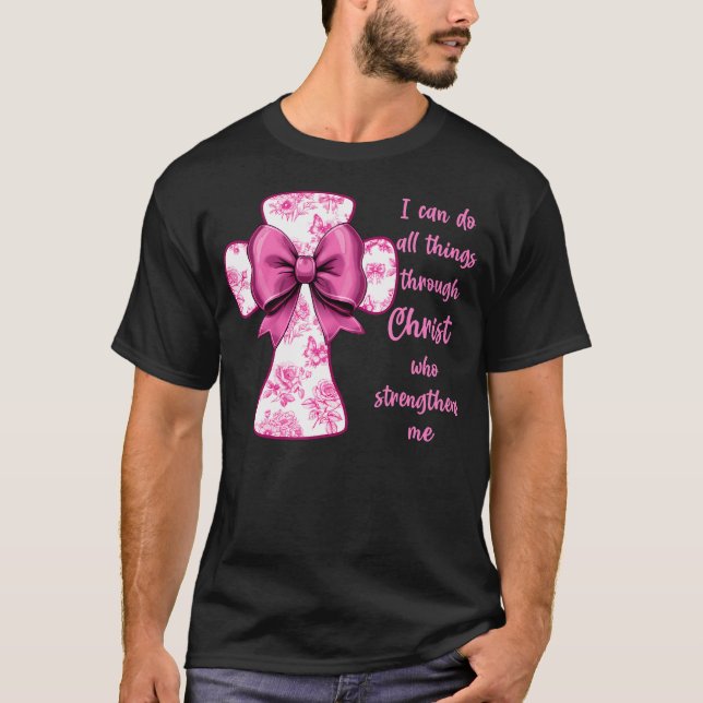 T-shirt I Can Do All Things Through Christ Pink Toile Cros (Devant)