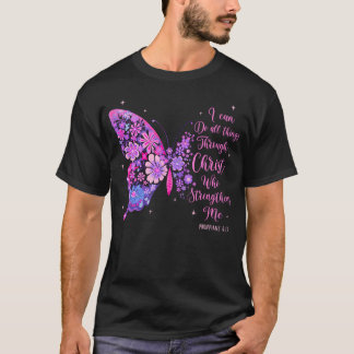 T-shirt I Can Do All Things Through Christ Pretty Butterfl