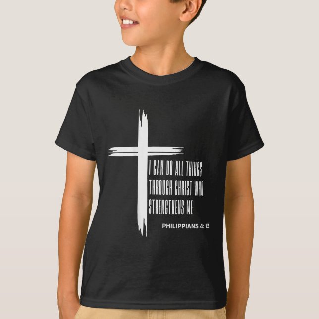 T-shirt I Can Do All Things Through Christ Who Strengthens (Devant)
