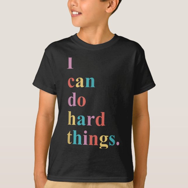 T-shirt I Can Do Hard Things Apparel Uni-adults Humorous B (Devant)