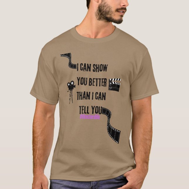 T-shirt I can show you better than I can tell you boy (Devant)