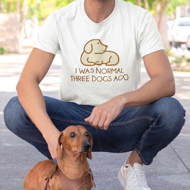 T-shirt I Ce que Three Dogs (I Was Normal Three Dogs Ago T-Shirt)