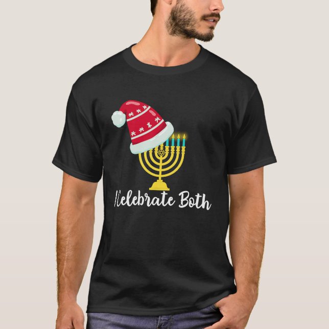 T-shirt I Celebrate Both Christmas Hanukkah Chanukah Jewis (Devant)