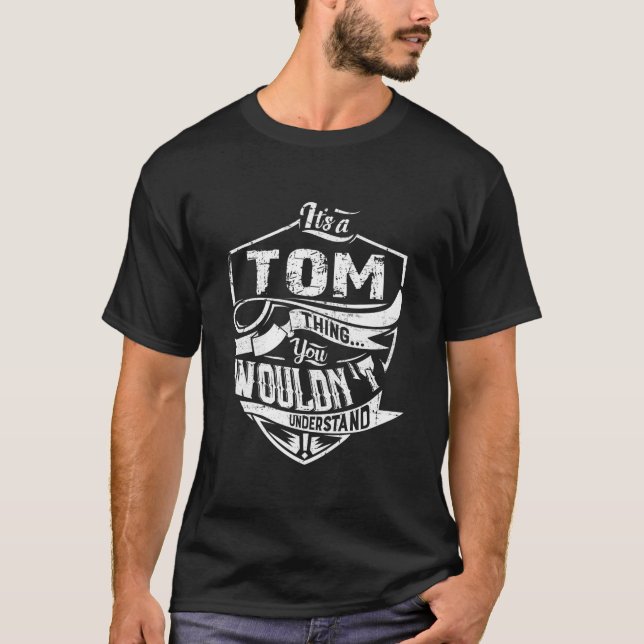 T-shirt I€™C'Est Tom Que Vous Ne Comprendriez Pas (Devant)