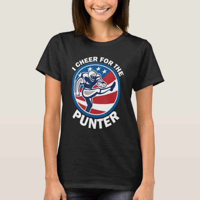T-shirt I cheer For The Punter  Saying Football Punter (Devant)