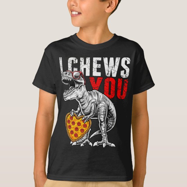 T-shirt I Chews You T Rex Dinosaur Saint Valentin Pizza H (Devant)