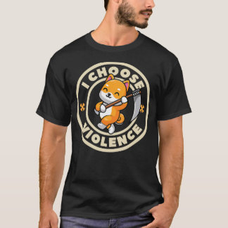 T-shirt I choose violence funny cute Fox holding scythe