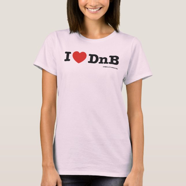 T-shirt I coeur DnB (Devant)