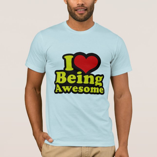 T-shirt I coeur étant impressionnant (Devant)
