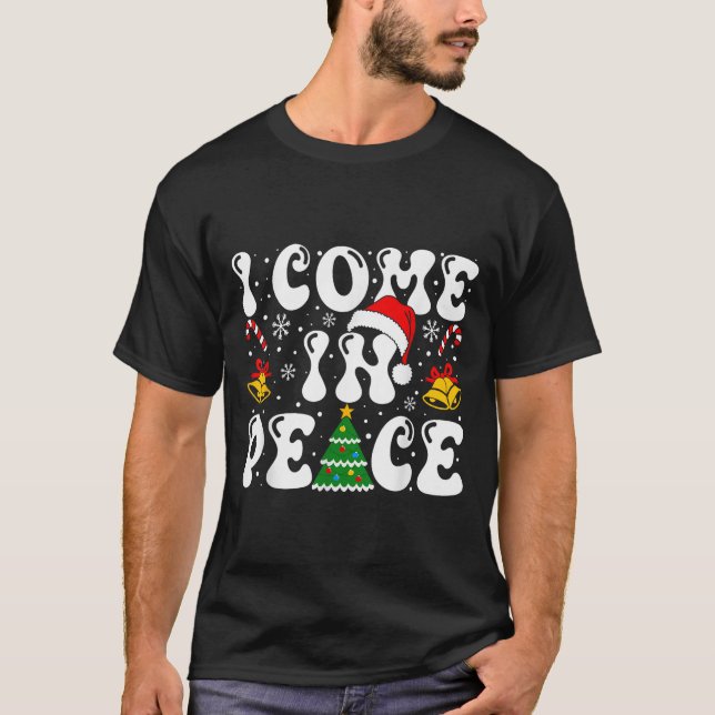 T-shirt I Come In Peace Funny Couple Ugly Christmas Shirt  (Devant)