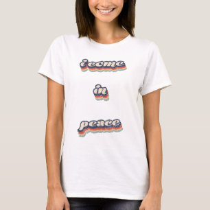 T-shirt I COME IN PEACE - I'M PEACE Funny Couple's Matchin
