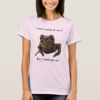 I crapaud vous ainsi !