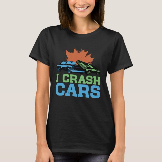 T-shirt I Crash Cars (Devant)