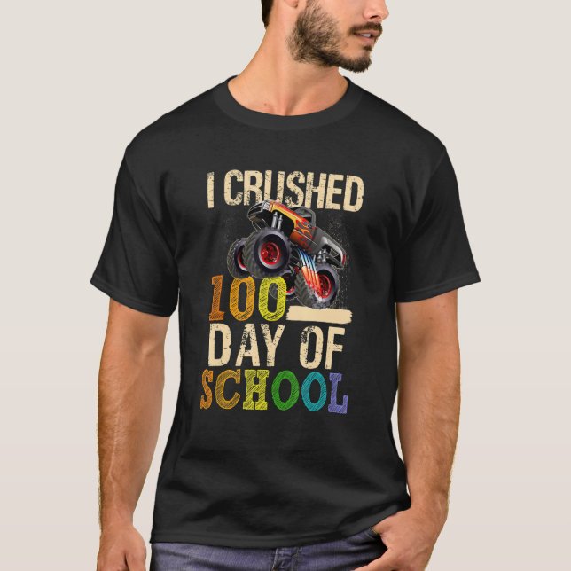 T-shirt I Crushed 100 Days Of School Happy 100th Day Monte (Devant)