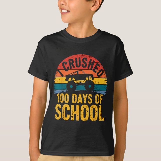 T-shirt I Crushed 100 Days Of School Truck Lovers Kids Tea (Devant)
