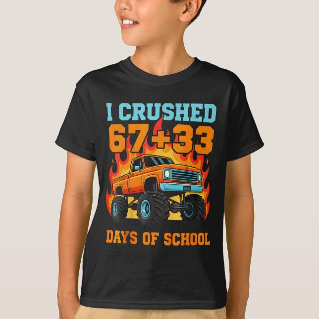 T-shirt I Crushed 67 Plus 33 Days Of School Truck Teacher  (Devant)