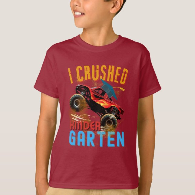 T-shirt I Crushed Kindergarten Monster Truck Graduation (Devant)