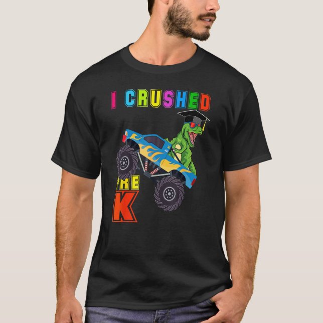 T-shirt I Crushed Pre K T Rex Monster Truck Graduation Cap (Devant)