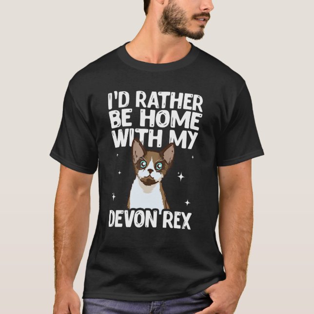 T-shirt I D Rather Be Home With My Devon Rex Cat (Devant)
