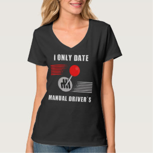 T-shirt I Date seulement Manuel du conducteur Transmission