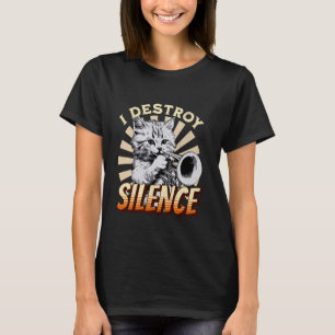 T-shirt I Destroy Silence - Pet Cat Trumpeter Jazz Music M
